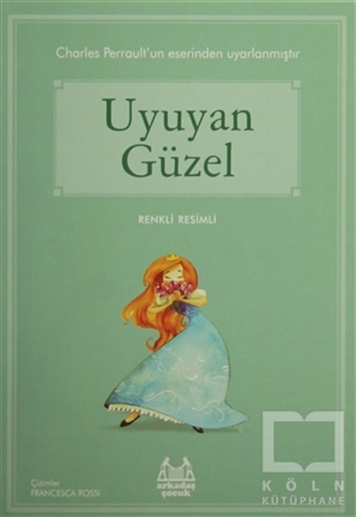 Charles PerraultMasallarUyuyan Güzel