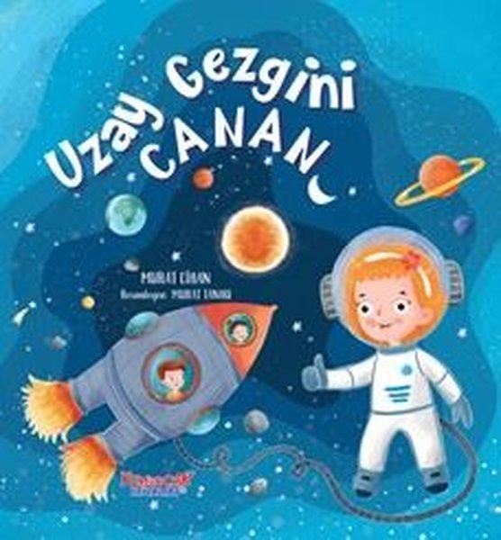 Murat CihanEgitim Etkinlik KitaplariUzay Gezgini Canan