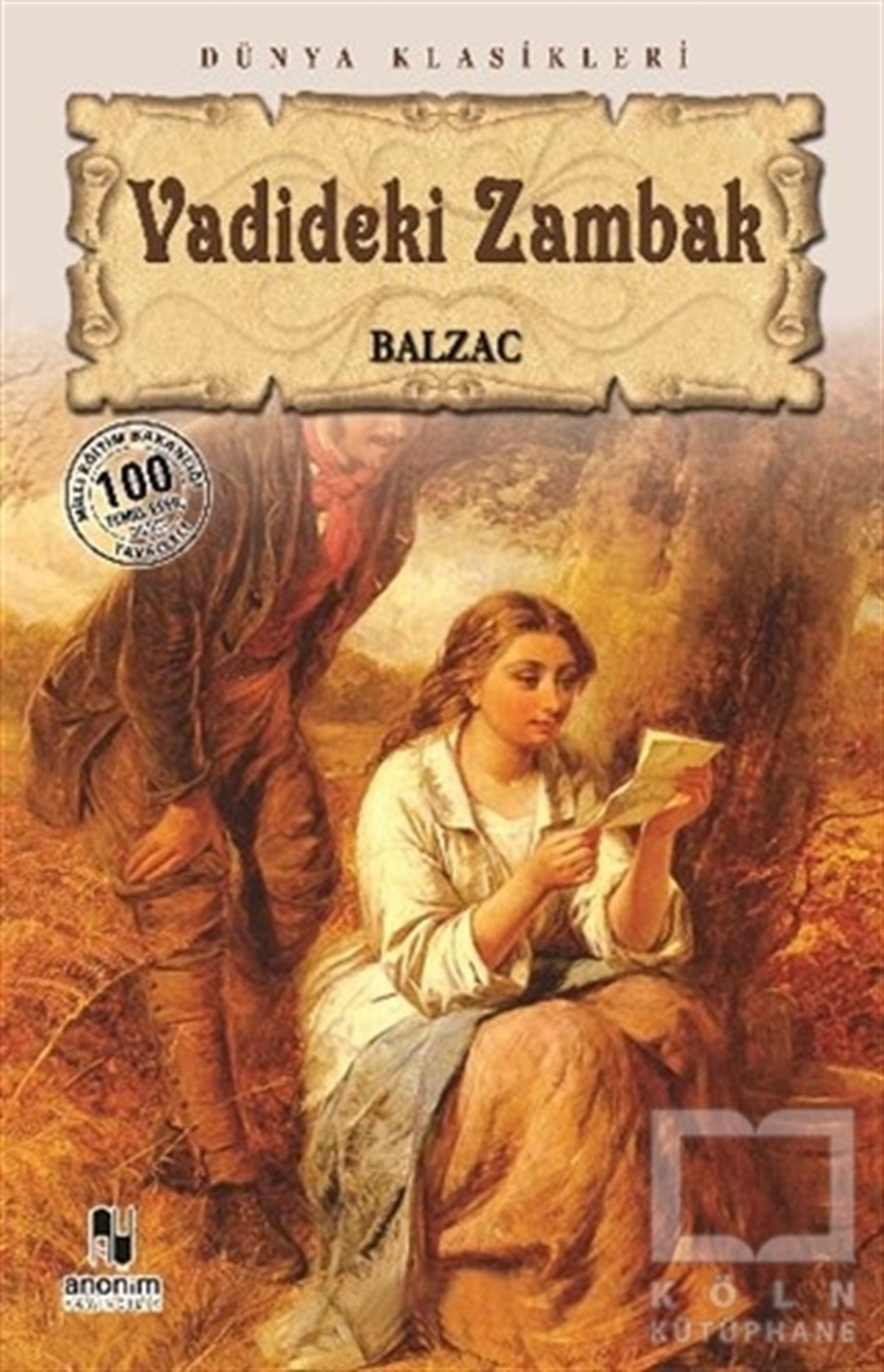 Honore de BalzacFransız EdebiyatıVadideki Zambak