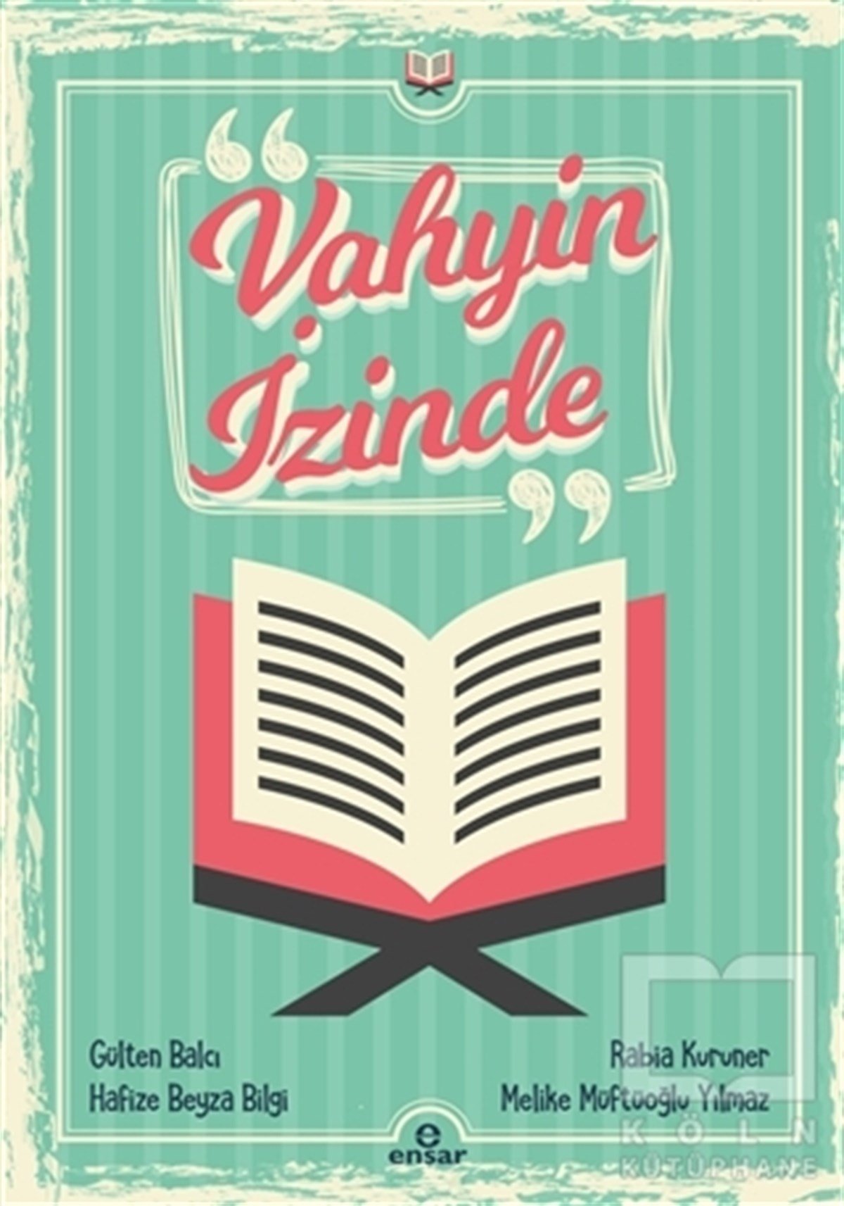 Gülten BalcıDiğerVahyin İzinde