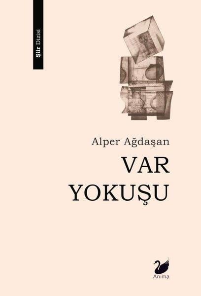 Alper AğdaşanTürk ŞiiriVar Yokuşu