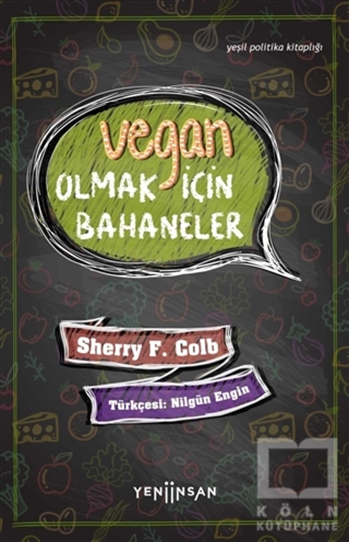 Sherry F. ColbDiğerVegan Olmak İçin Bahaneler