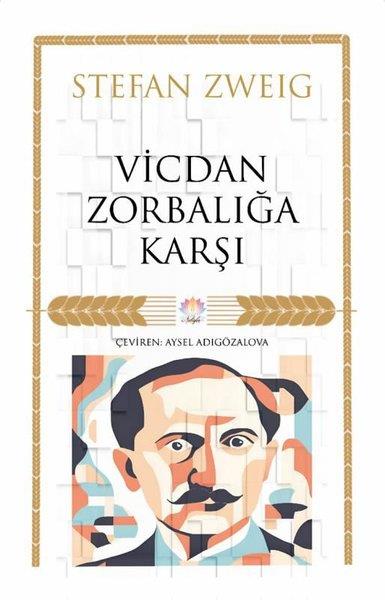 KolektifDünya RomanVicdan Zorbalığa Karşı