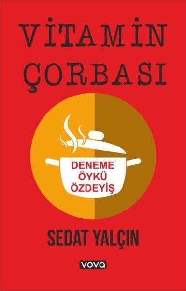 Sedat YalçınDeneme KitaplarıVitamin Çorbası