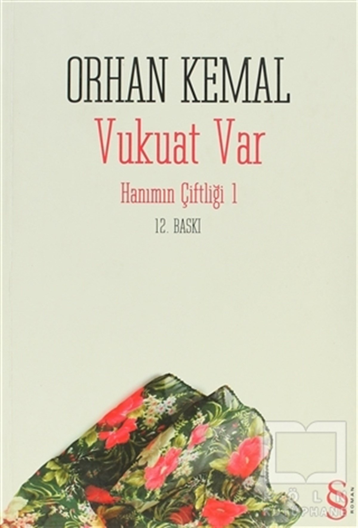 Orhan KemalTürk EdebiyatıVukuat Var