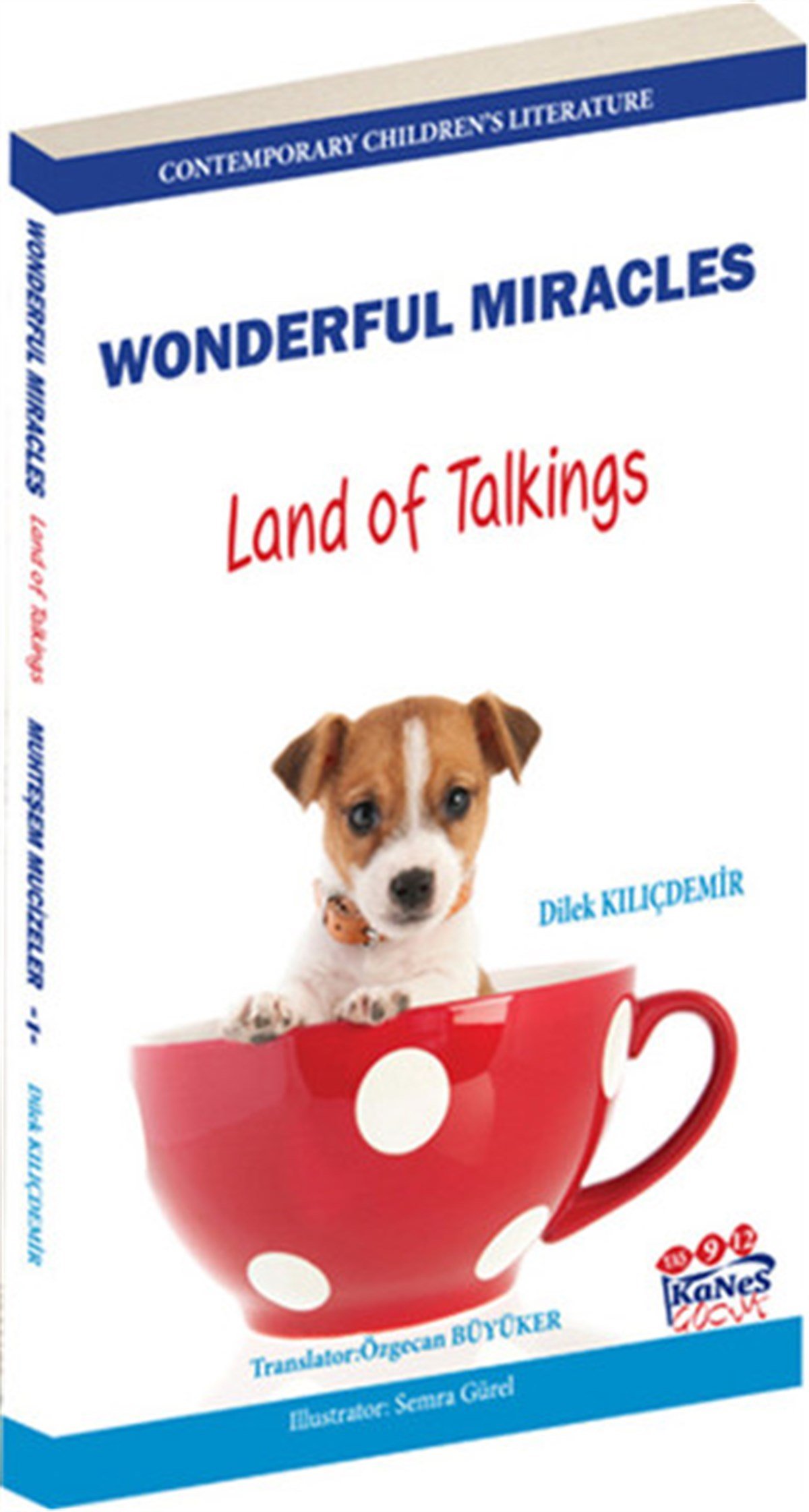 Dilek KılıçdemirChildrenWonderful Miracles -  Land of Talkings