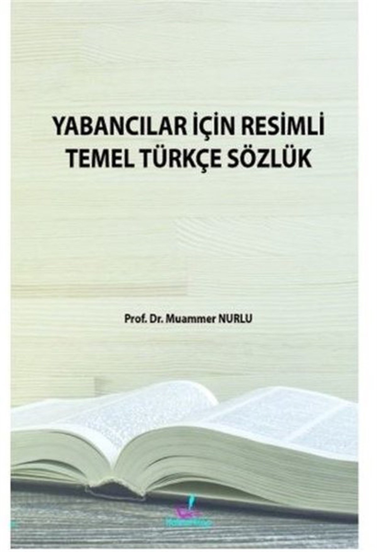 KolektifSözlükler ve Konuşma KılavuzlarıYabancılar İçin Resimli Temel Sözlük