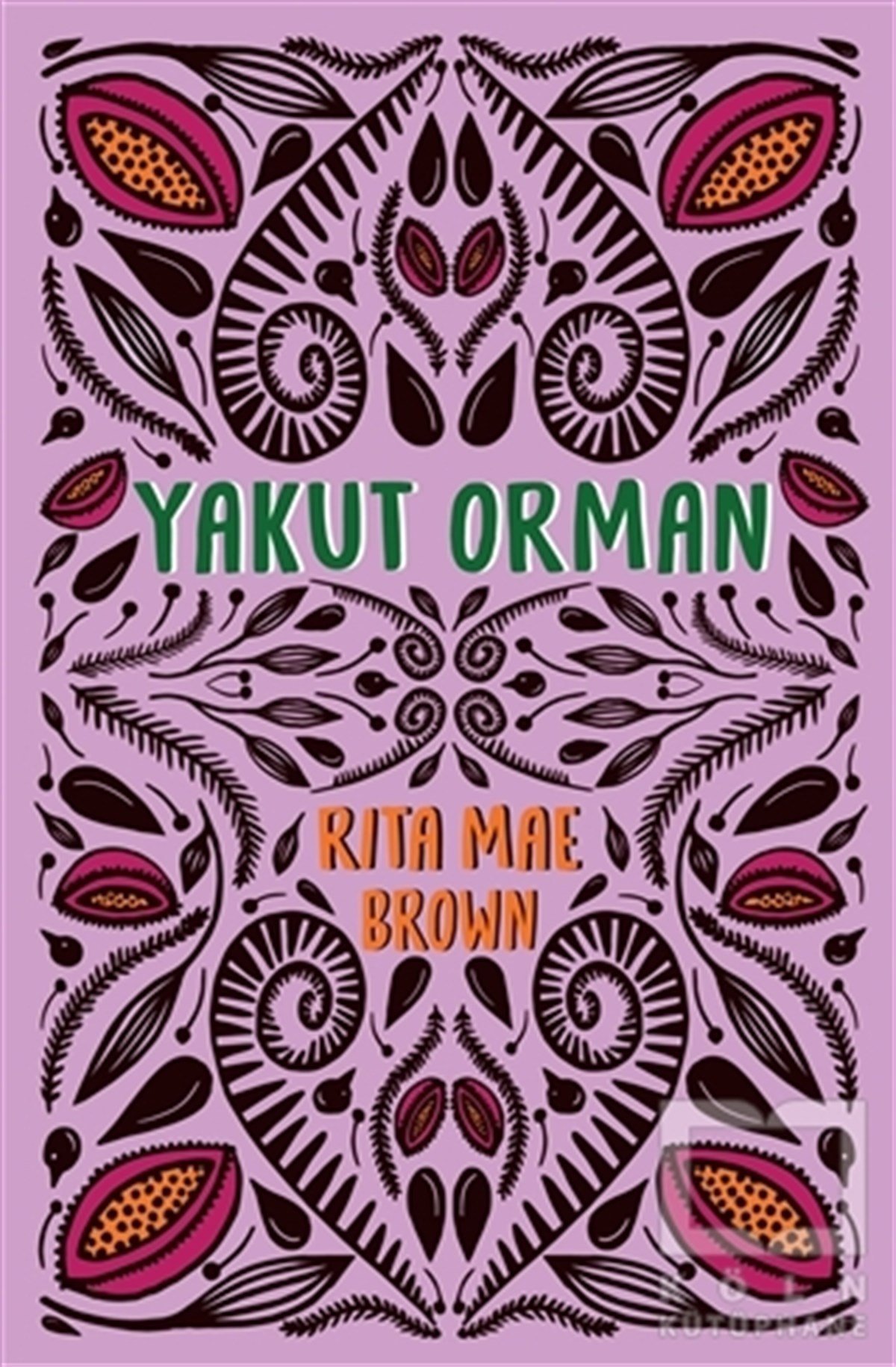 Rita Mae BrownAmerikan Edebiyatı KitaplarıYakut Orman