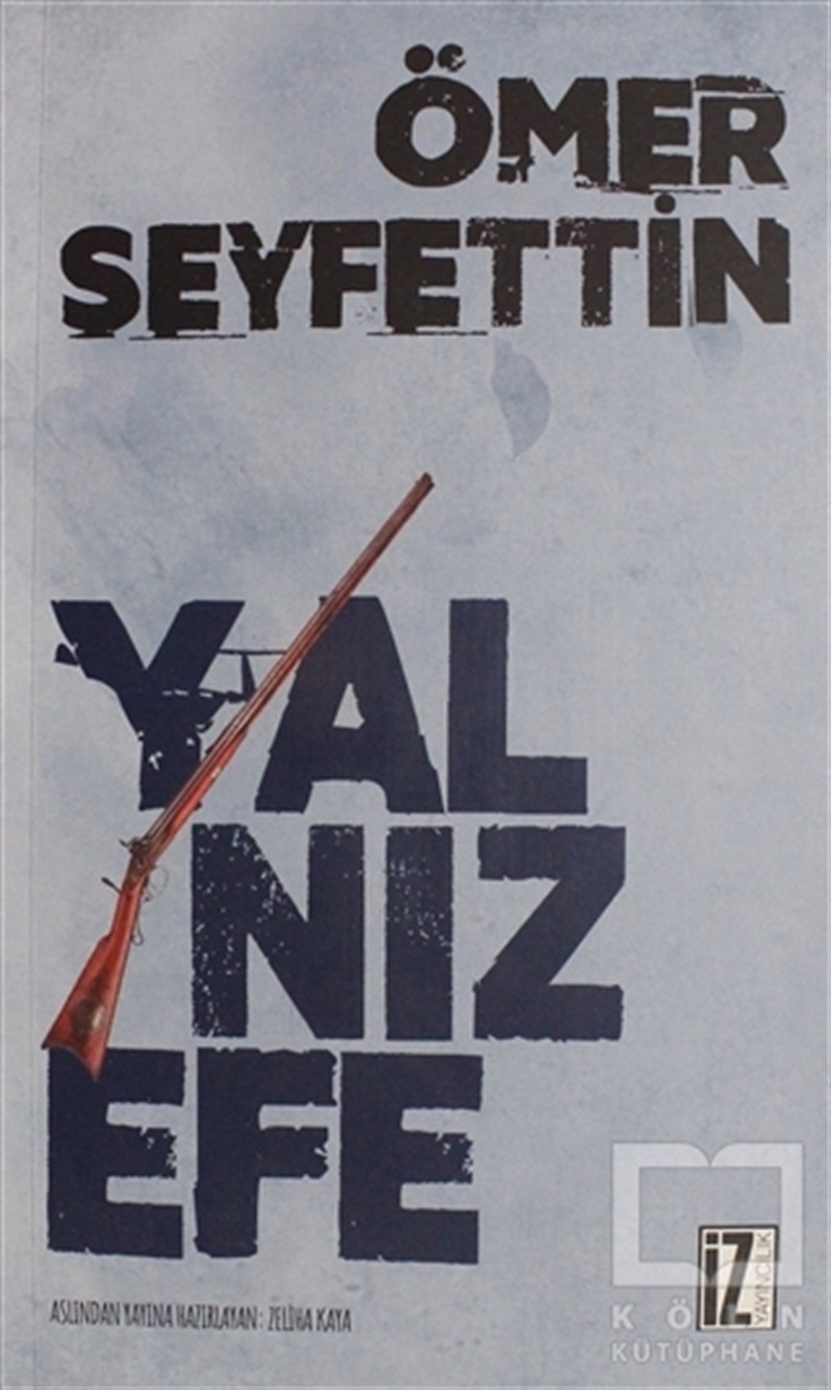 Ömer SeyfettinRomanYalnız Efe