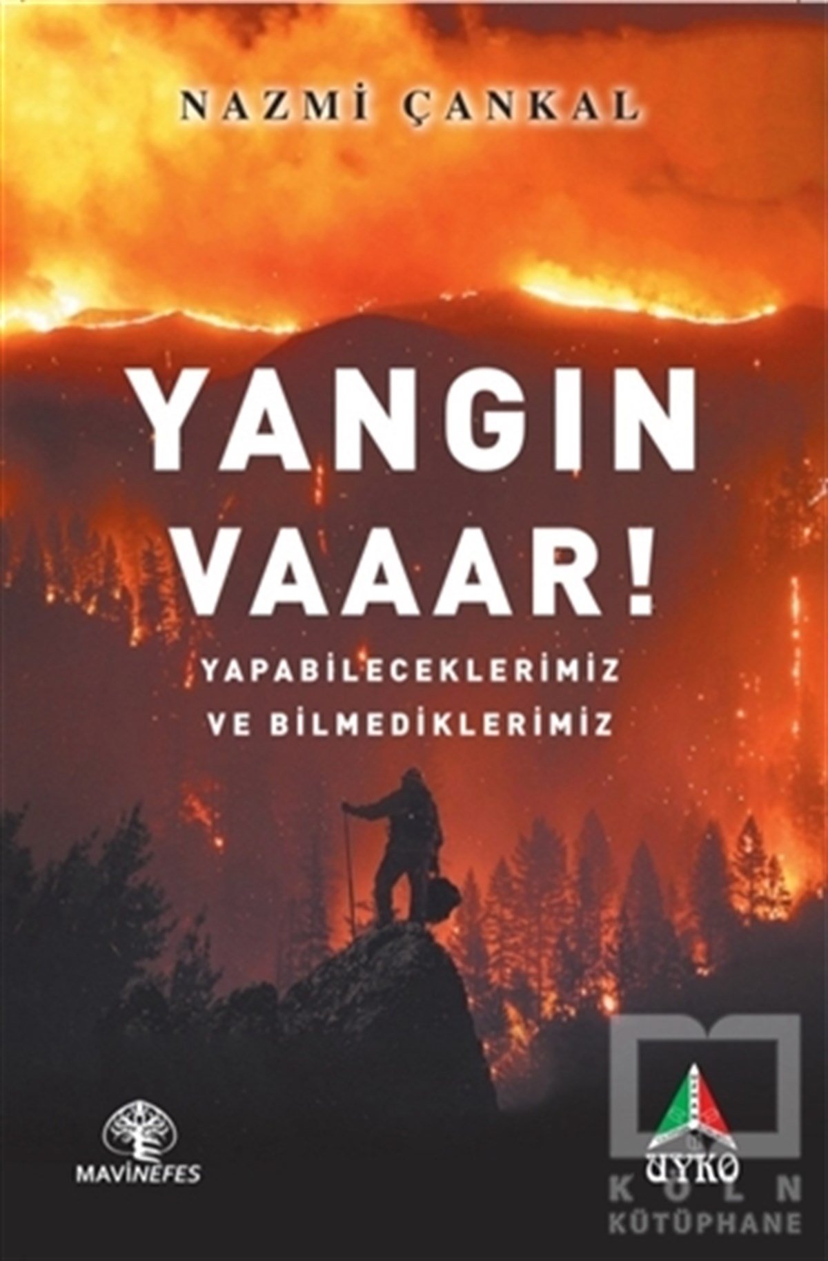 Nazmi ÇankalDoğa Bilimleri KitaplarıYangın Vaaar!