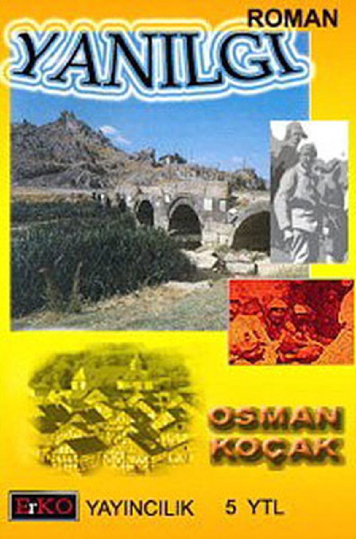 Osman KoçakTürkiye RomanYanılgı