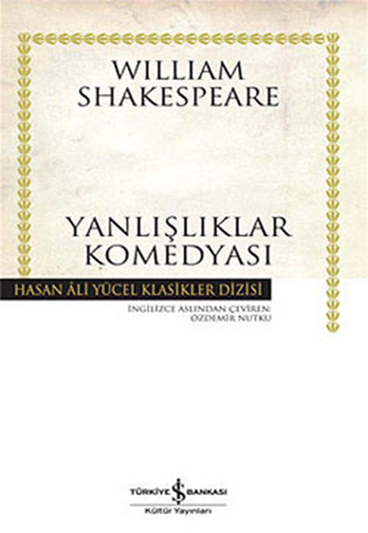 William ShakespeareDünya KlasikleriYanlışlıklar Komedyası-Hasan Ali Yü