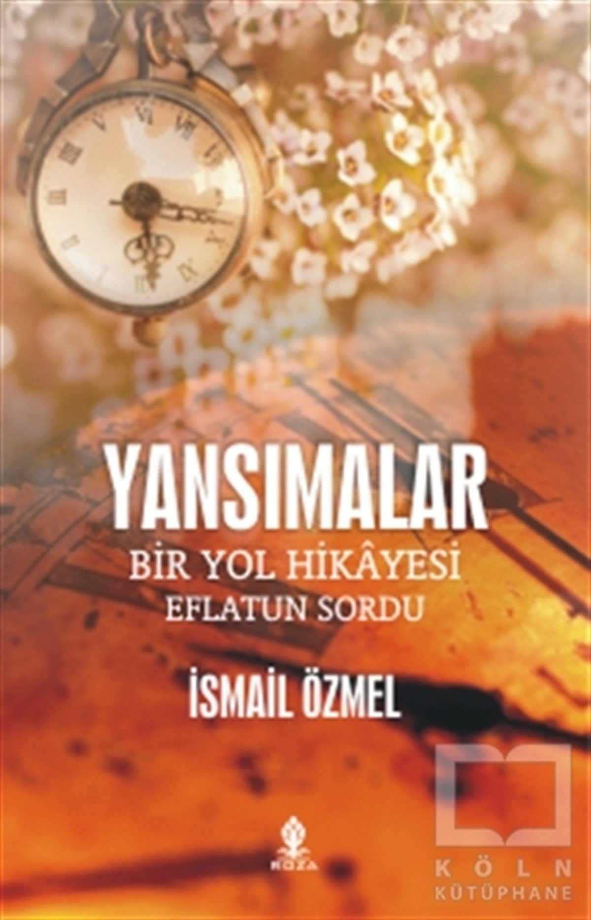 İsmail ÖzmelDüşünceYansımalar