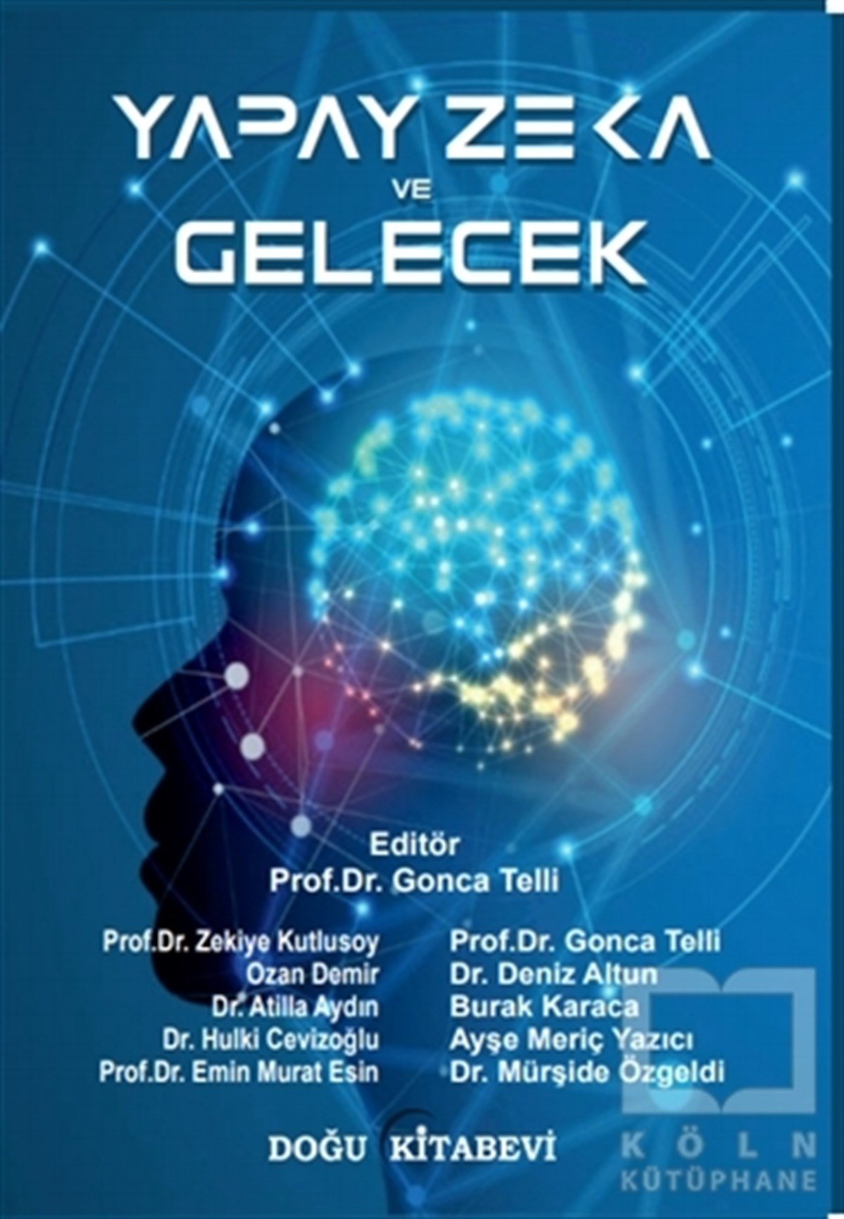 KolektifDiğerYapay Zeka ve Gelecek