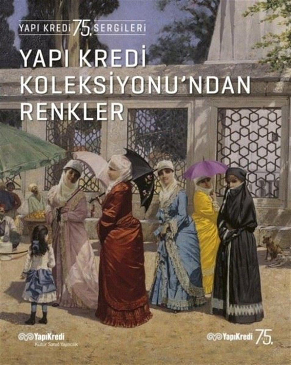 KolektifSanat Kuramı KitaplarıYapı Kredi Koleksiyonu'ndan Renkler