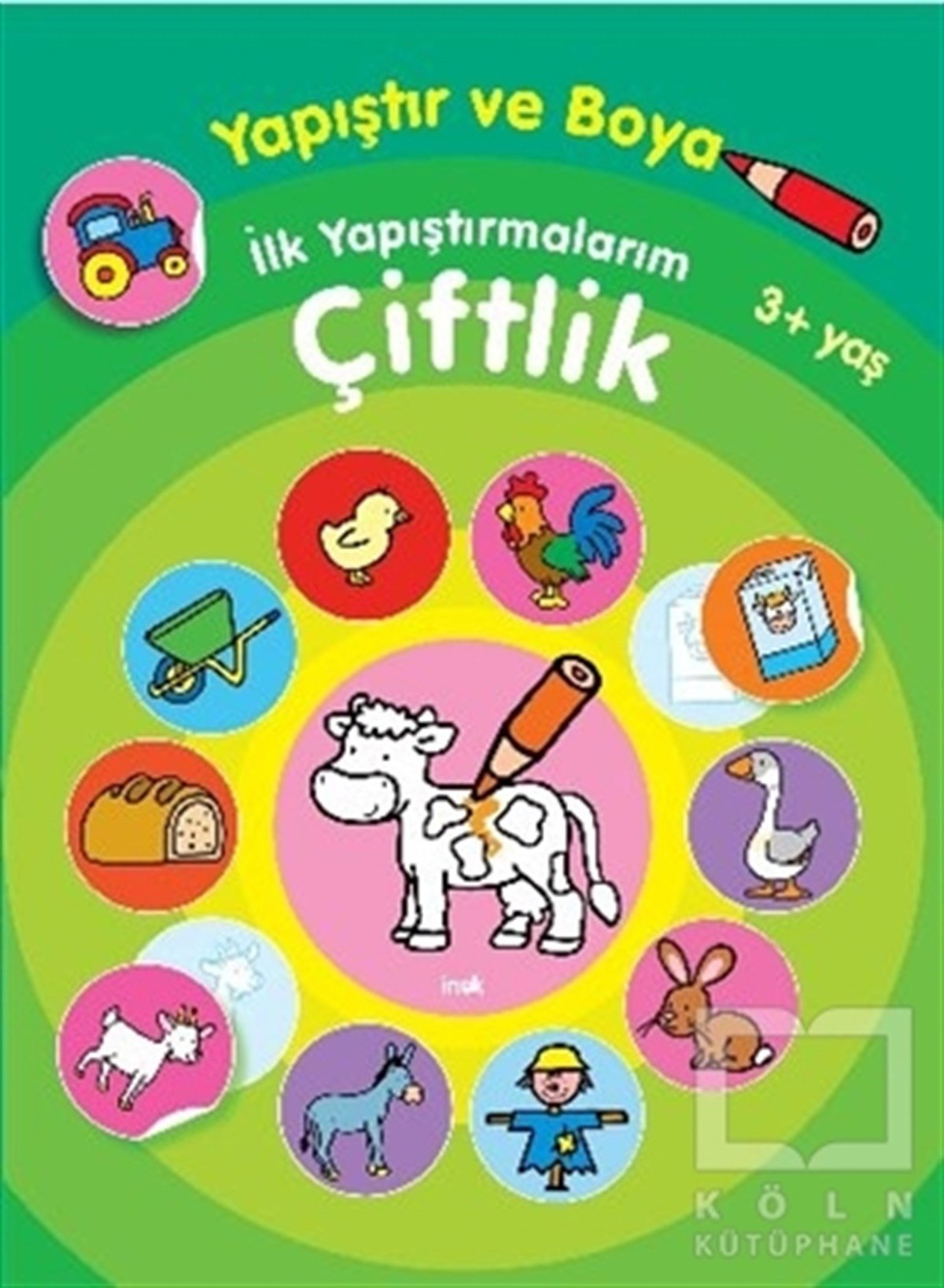 KolektifÇıkartmalı KitaplarYapıştır ve Boya İlk Yapıştırmalarım - Çiftlik