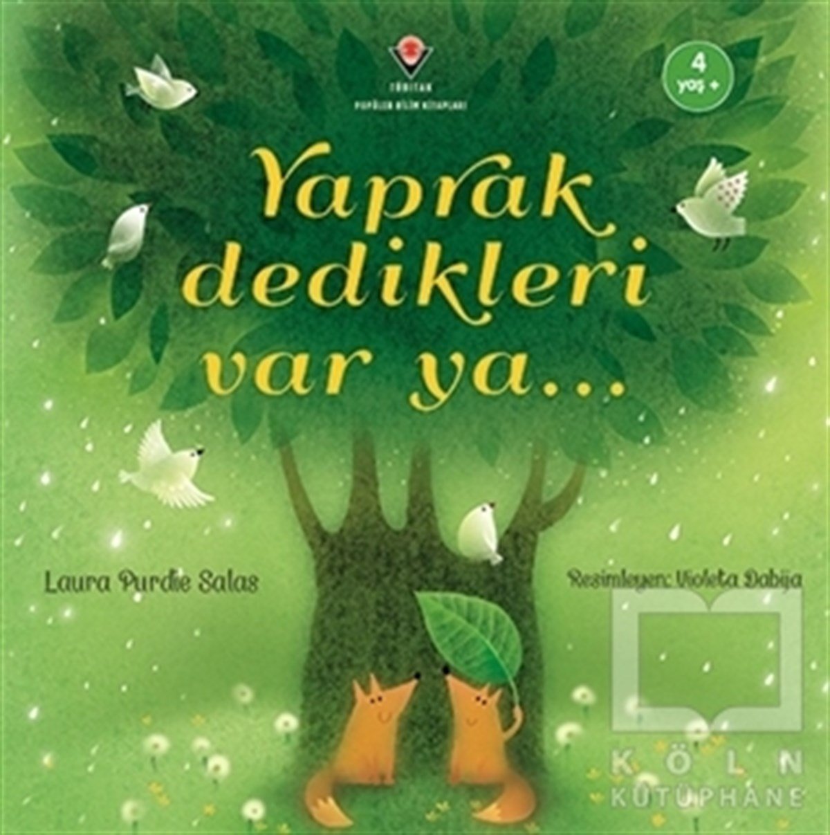 Laura Purdie SalasBilimsel KitaplarYaprak Dedikleri Var Ya...