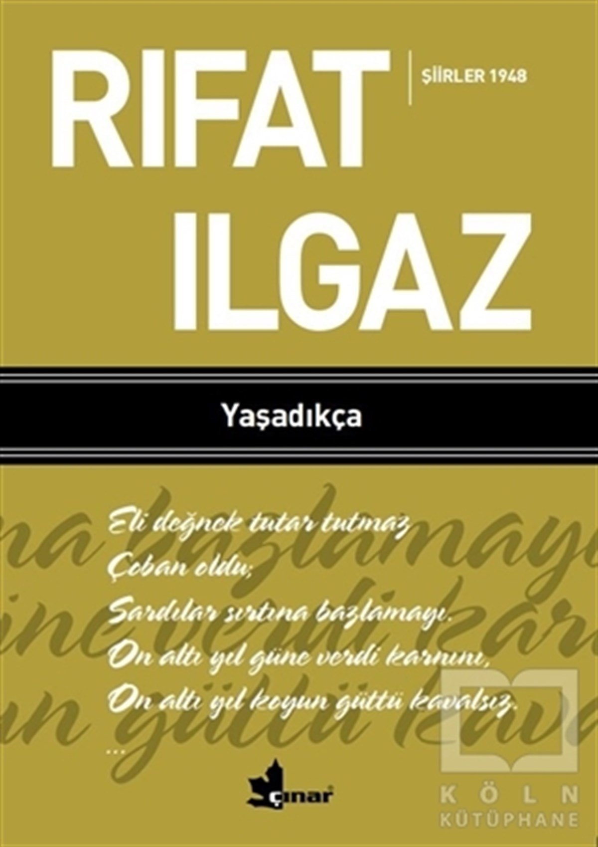 Rıfat IlgazŞiirYaşadıkça - Şiirler 1948