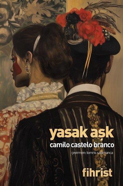 Camilo Castelo BrancoAşk Kitapları & Aşk RomanlarıYasak Aşk