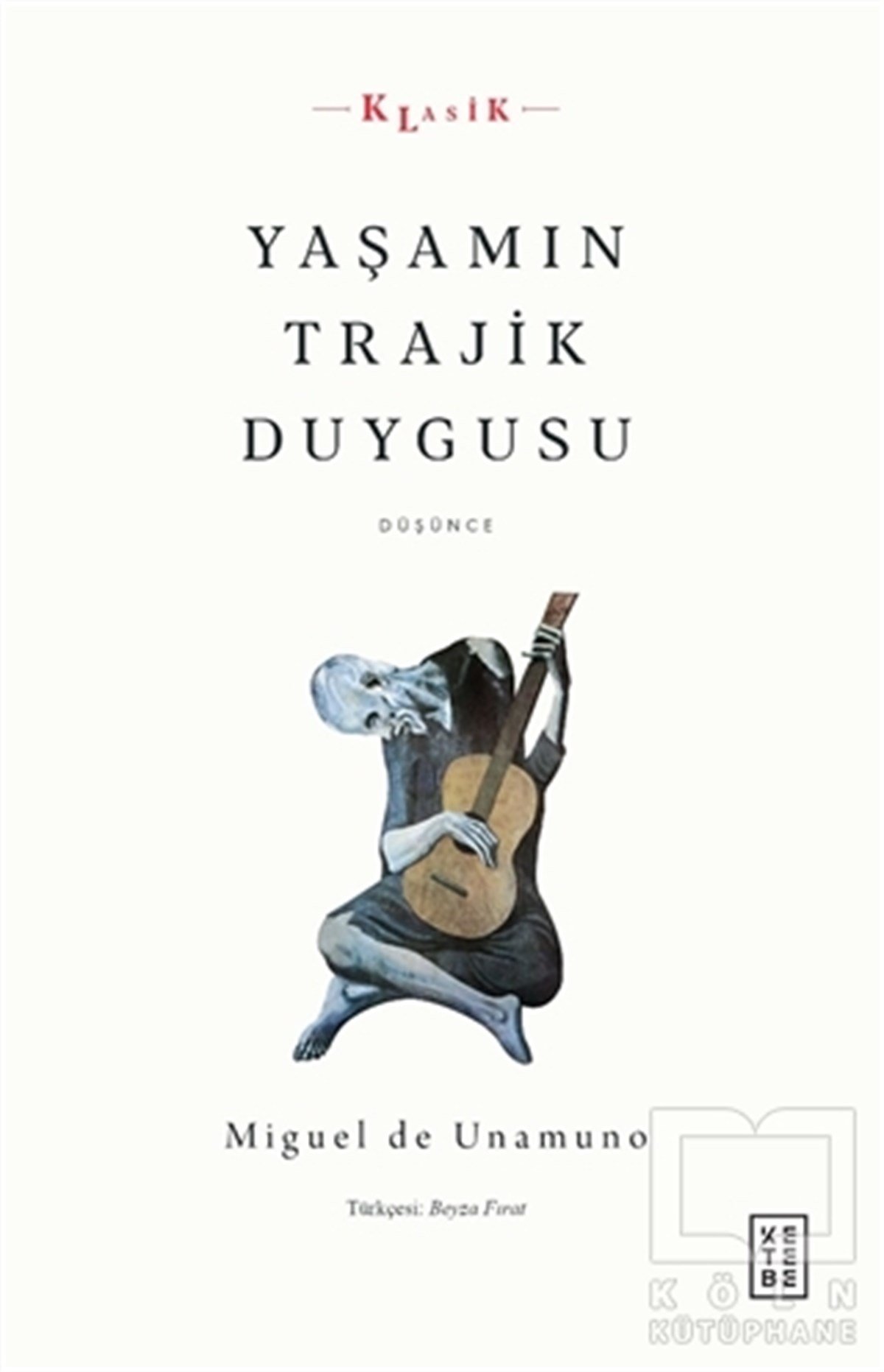 Miguel de UnamunoDüşünce KitaplarıYaşamın Trajik Duygusu