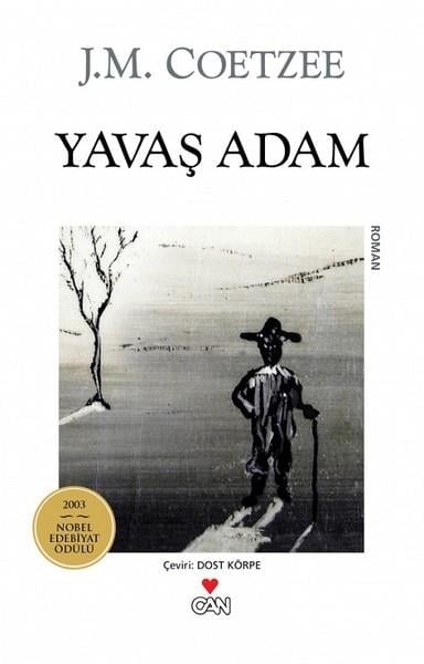 Dost KörpeDünya RomanYavaş Adam
