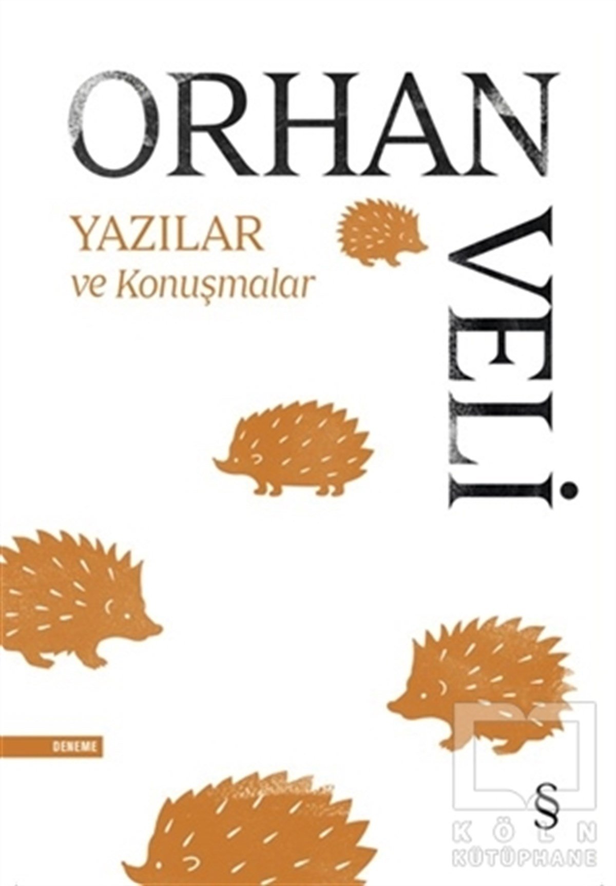 Orhan Veli KanıkDeneme KitaplarıYazılar ve Konuşmalar