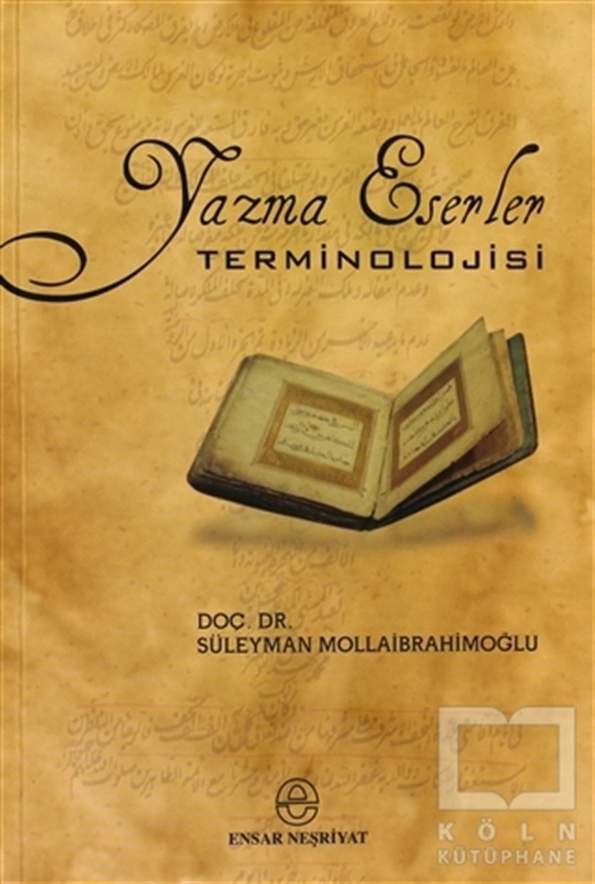 Süleyman MollaibrahimoğluDiğerYazma Eserler Terminolojisi