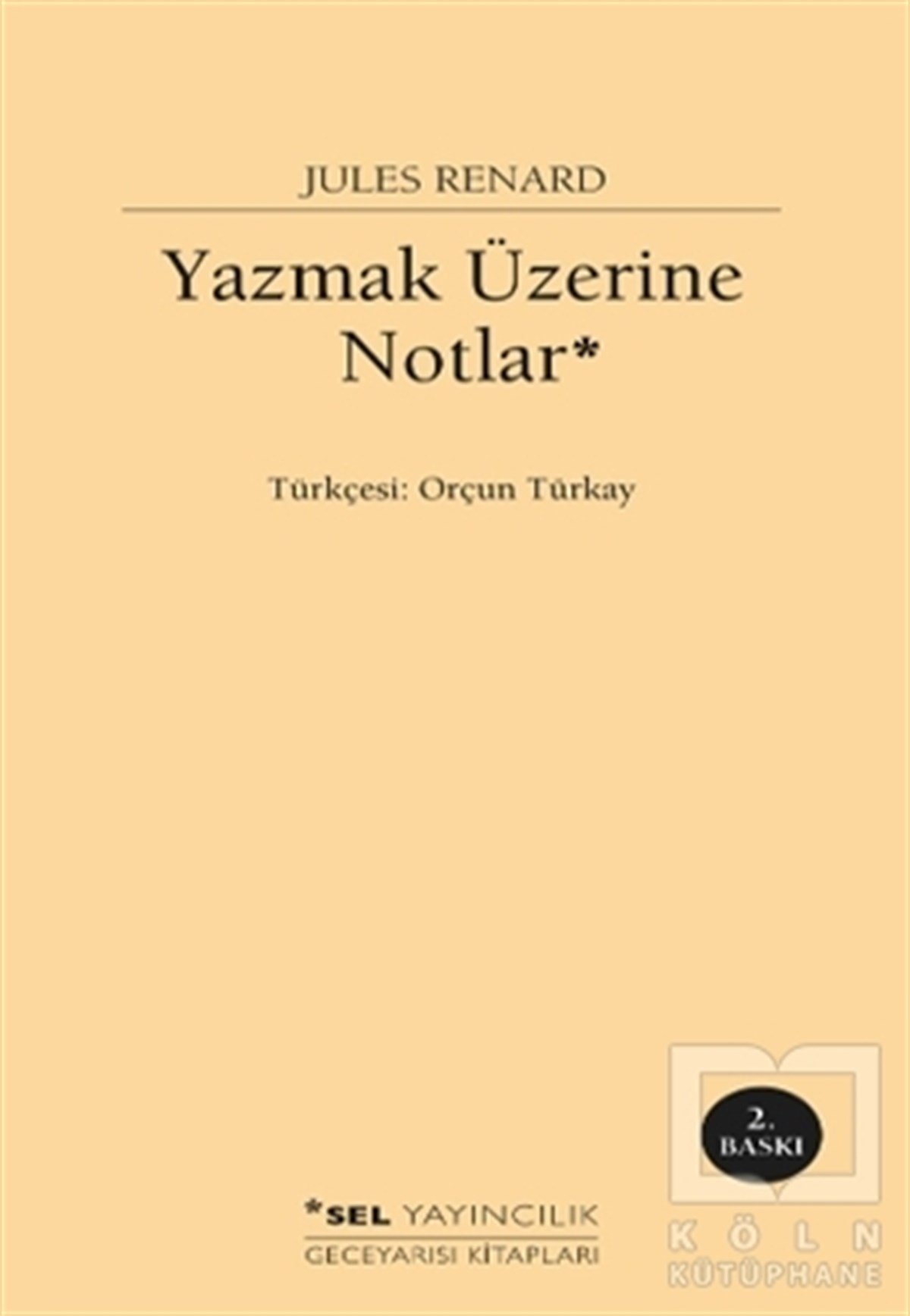 Jules RenardRomanYazmak Üzerine Notlar