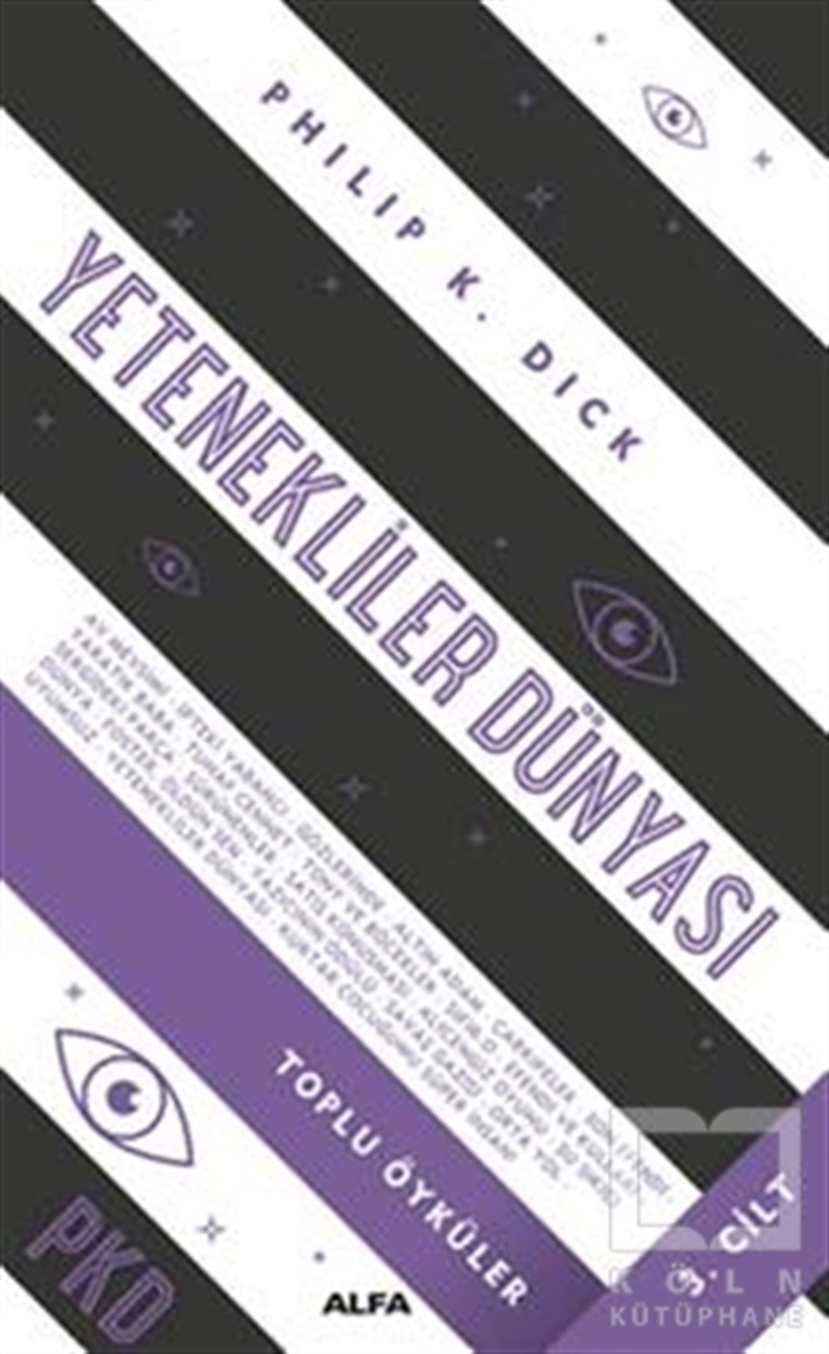 Philip K. DickÖyküYetenekliler Dünyası 3.Cilt