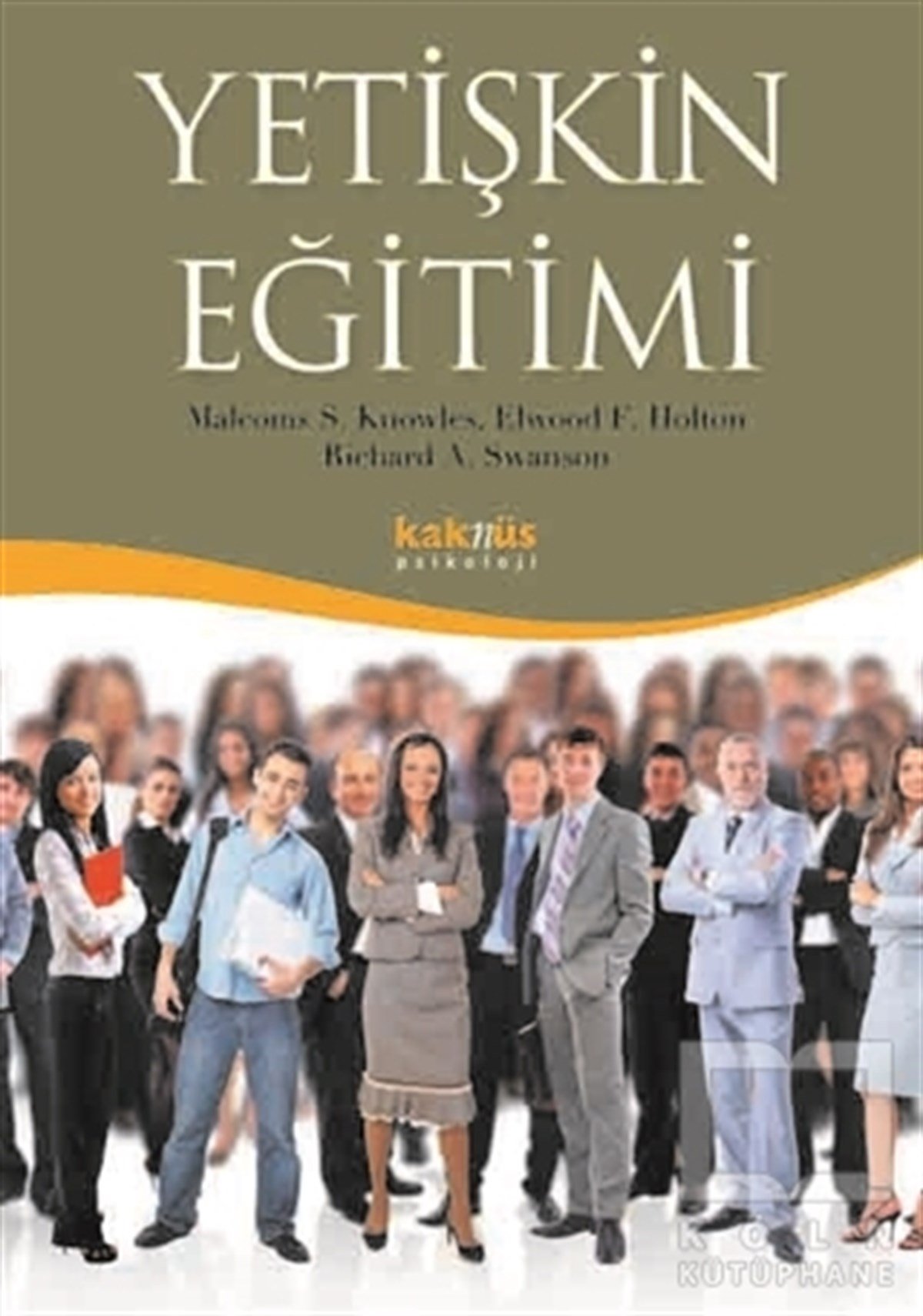 Malcolm S. KnowlesEğitim PsikolojisiYetişkin Eğitimi