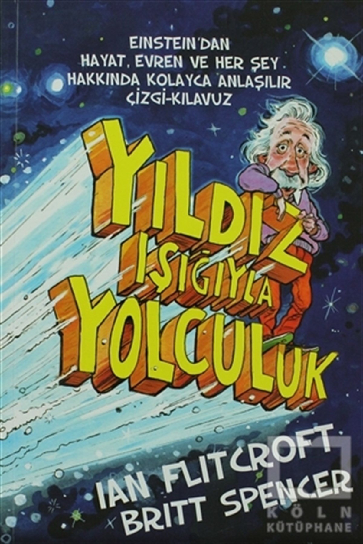 Ian FlitcroftBilim TarihiYıldız Işığıyla Yolculuk