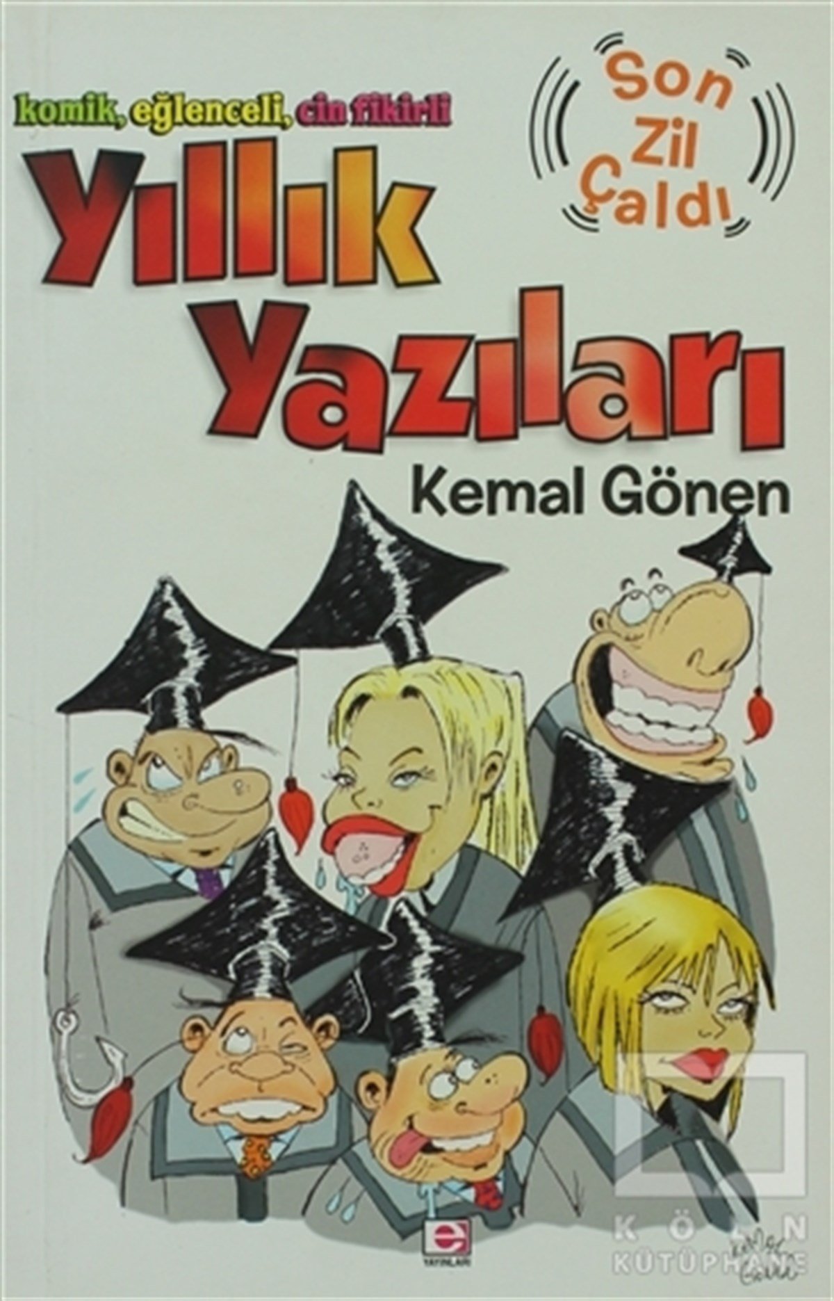 Kemal GönenEğlence - MizahYıllık Yazıları