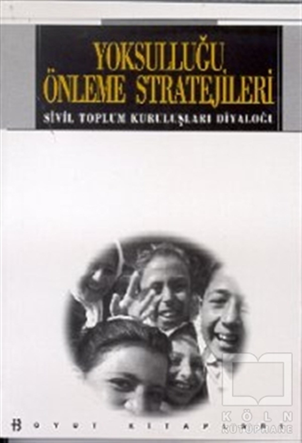 KolektifTürkiye EkonomisiYoksulluğu Önleme Stratejileri