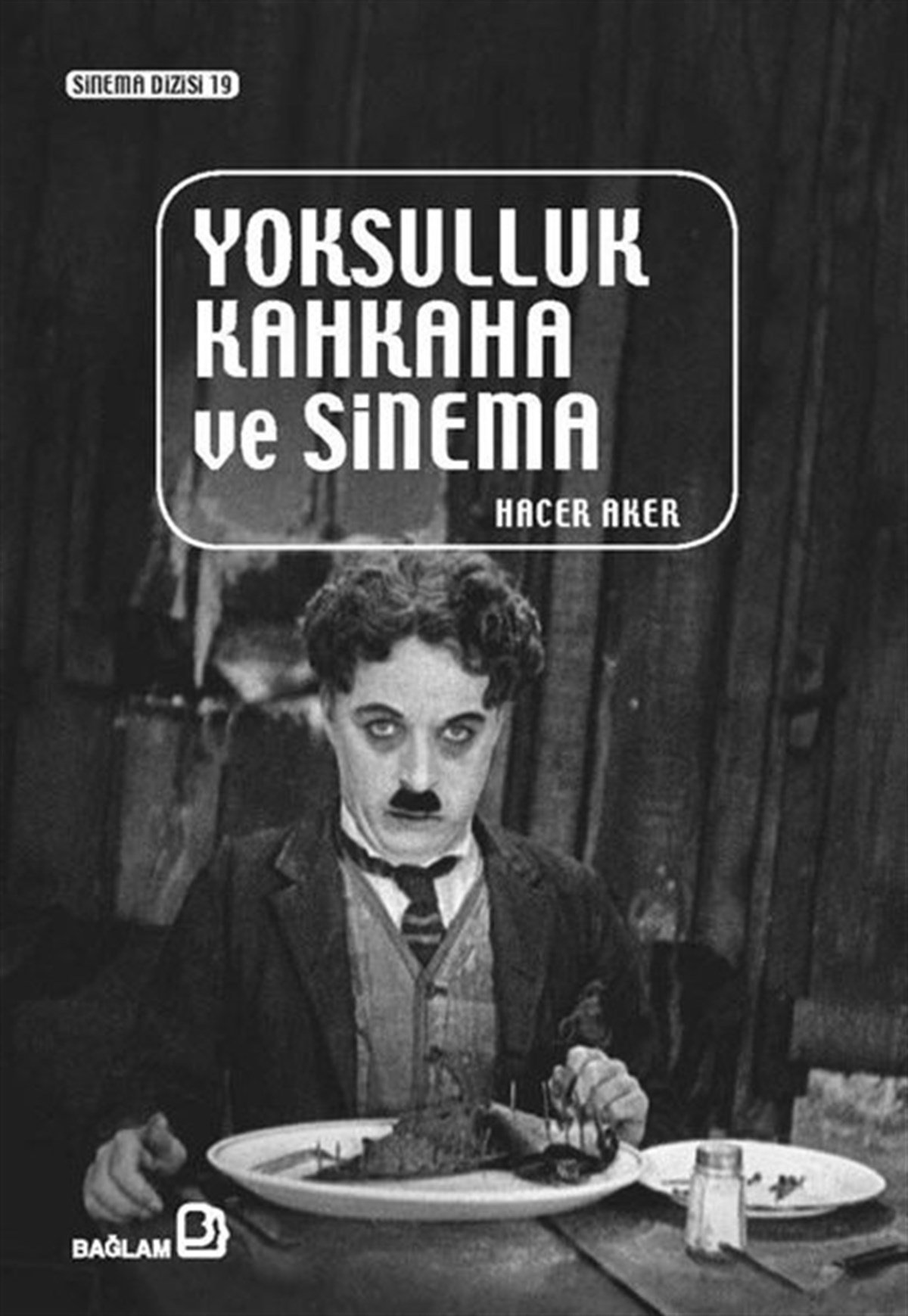 Hacer AkerSinemaYoksulluk Kahkaha ve Sinema