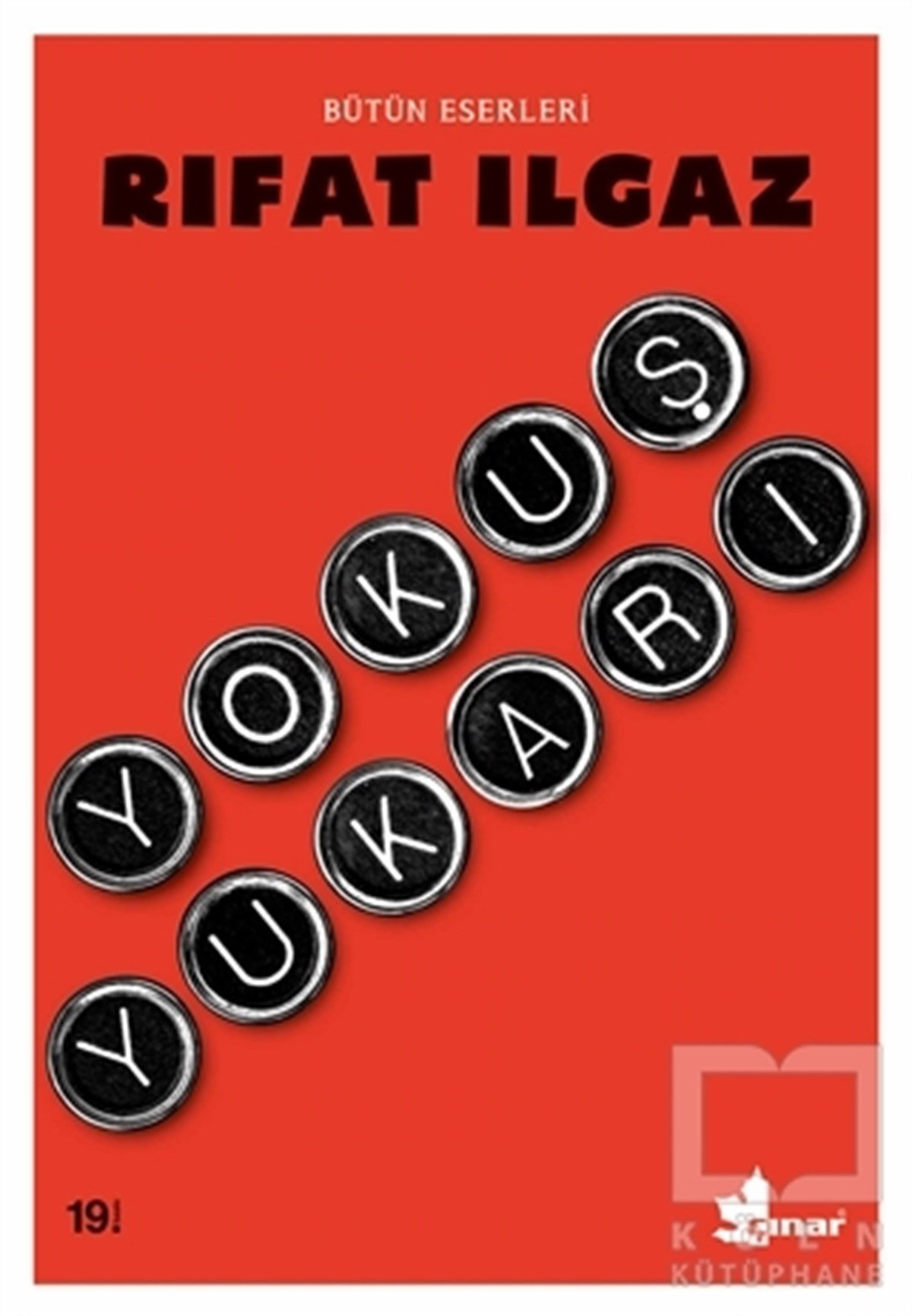 Rıfat IlgazAnı - Mektup - GünlükYokuş Yukarı