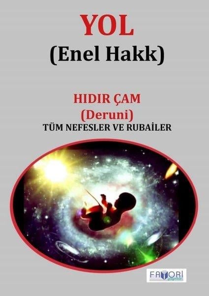 Hıdır ÇamTürk ŞiiriYol (Enel Hakk)