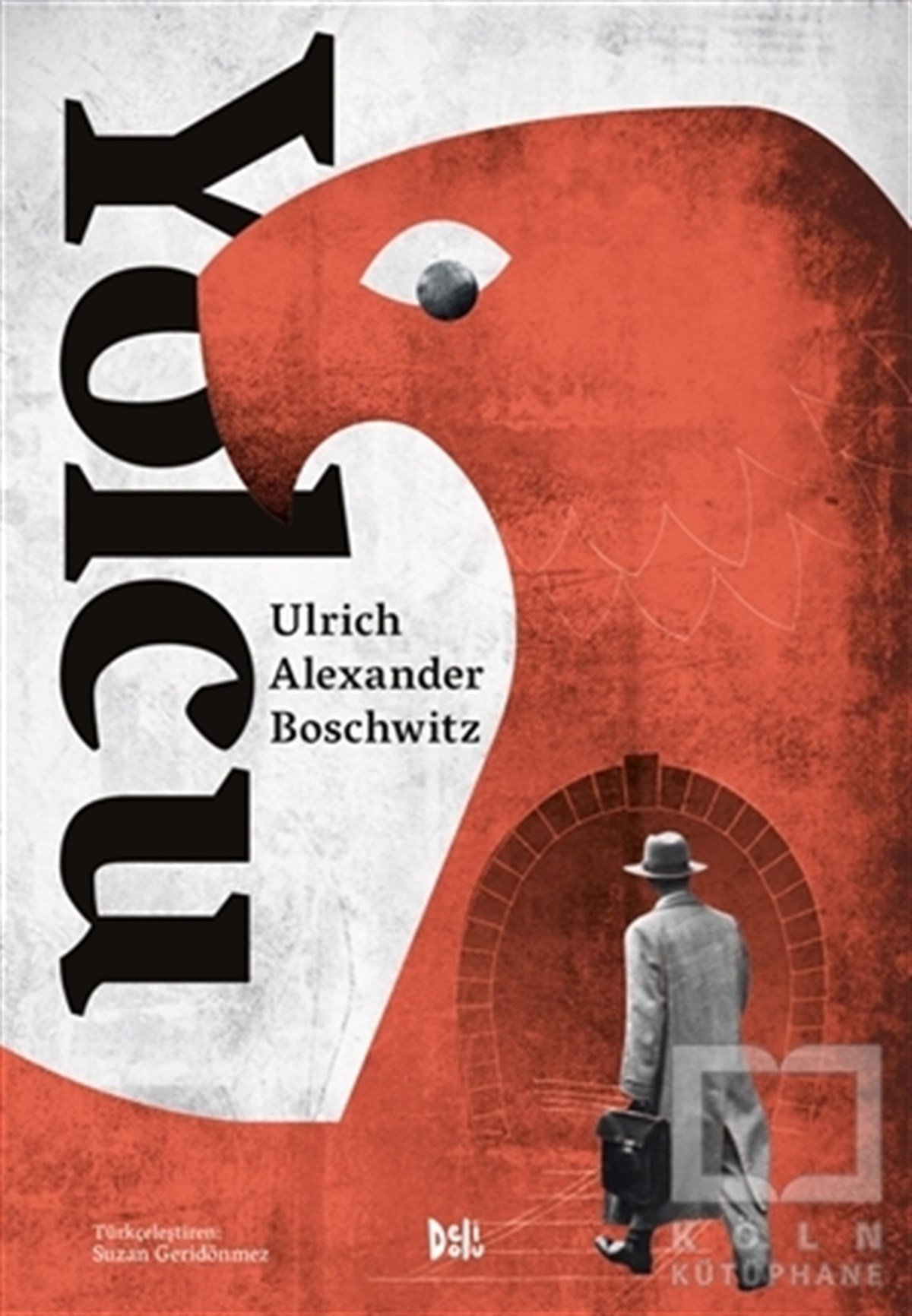 Ulrich Alexander BoschwitzRomanYolcu