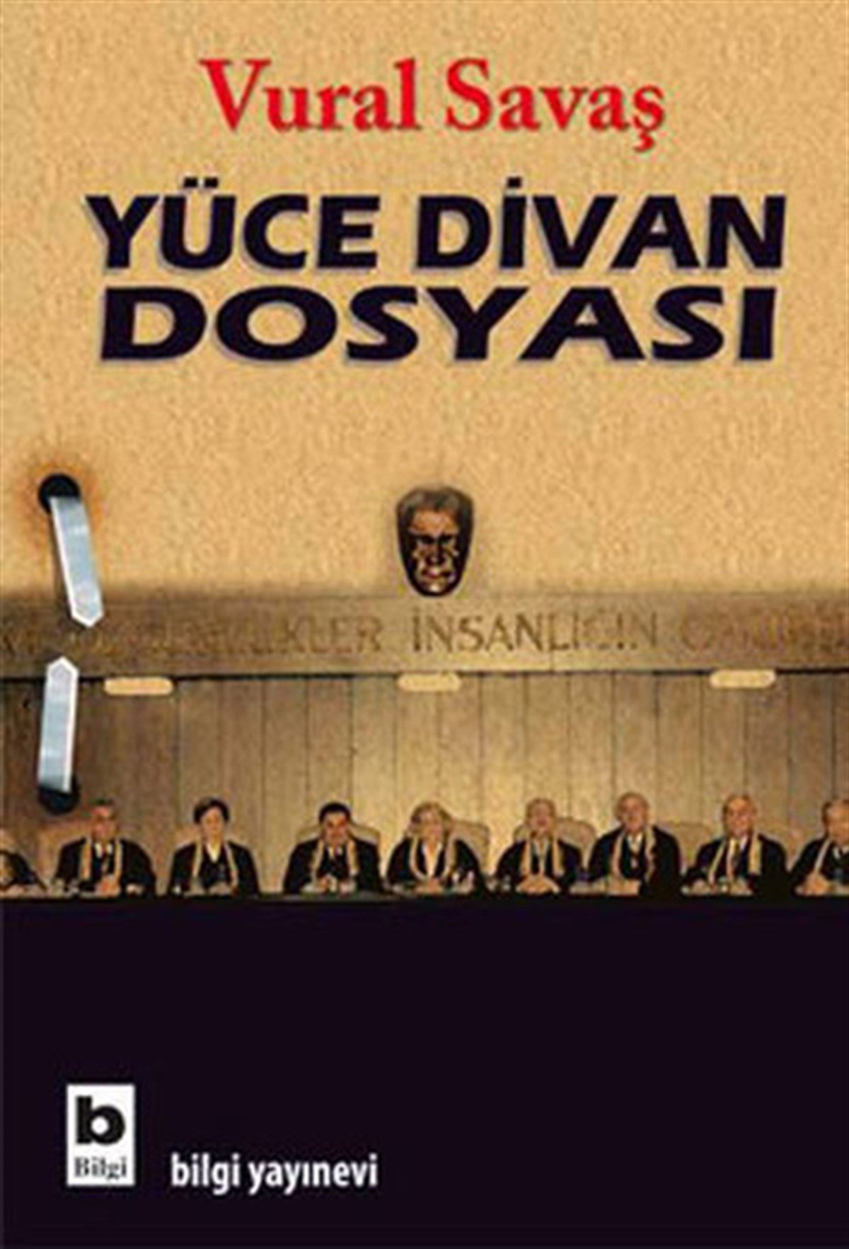 Vural SavaşTürkiye Siyaseti ve Politikası KitaplarıYüce Divan Dosyası