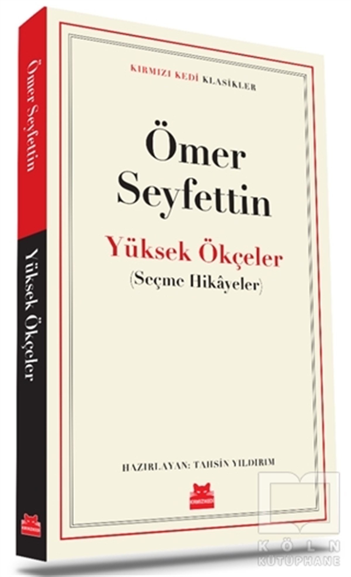 Ömer SeyfettinDünya Klasikleri & Klasik KitaplarYüksek Ökçeler