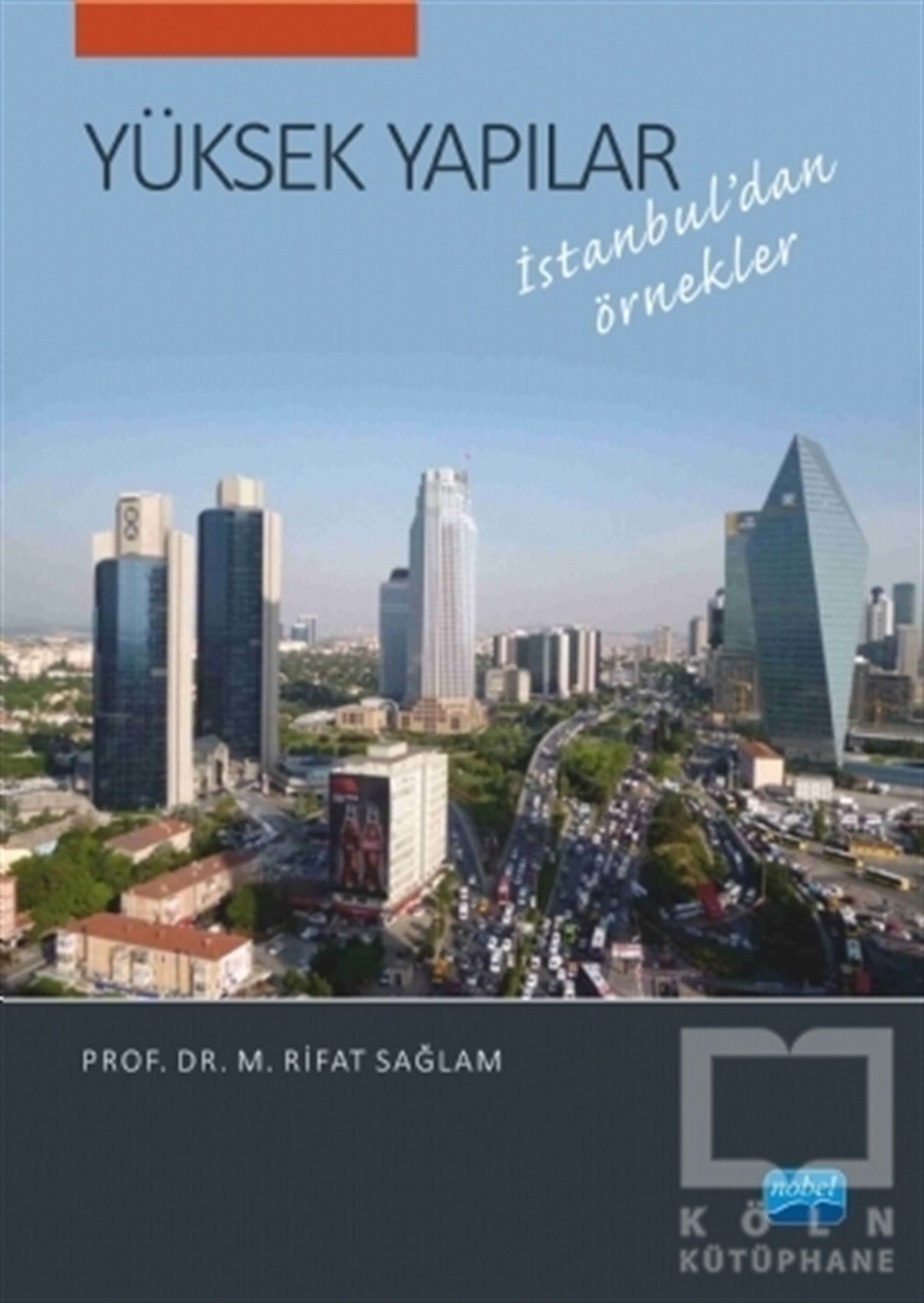 M. Rifat SağlamKentleşme, ModernleşmeYüksek Yapılar