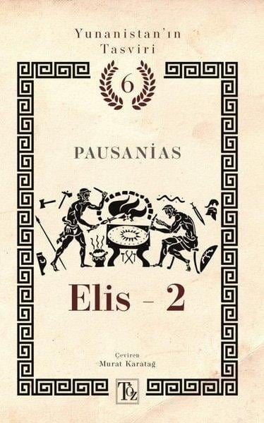 PausaniasDünya TarihiYunanistan'ın Tasviri 6 - Elis 2
