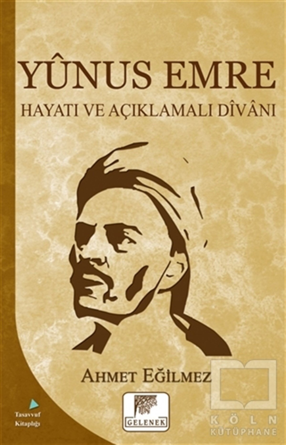Ahmet EğilmezDivan Edebiyatı - Halk EdebiyatıYunus Emre