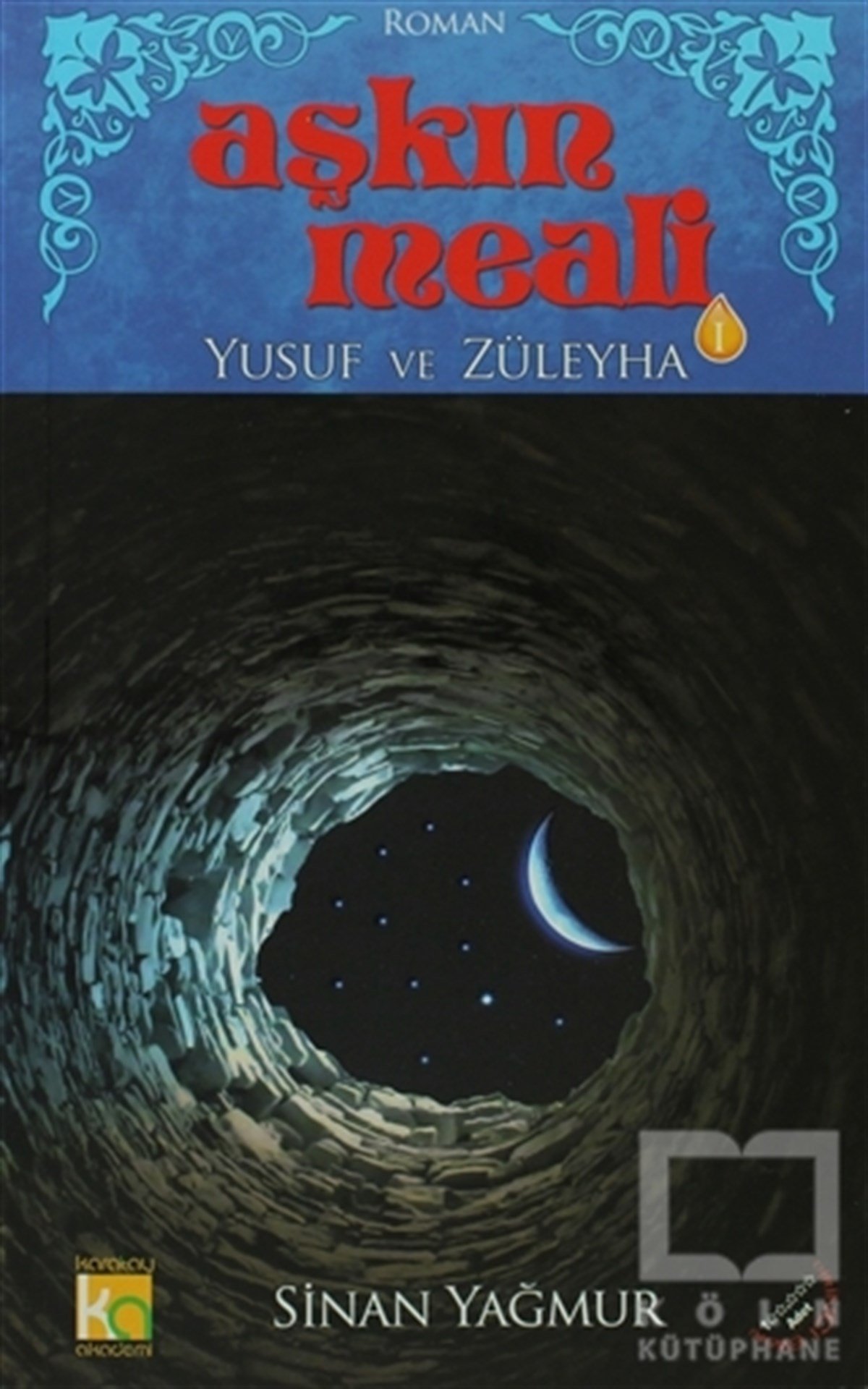 Sinan YağmurTürk EdebiyatıYusuf ve Züleyha