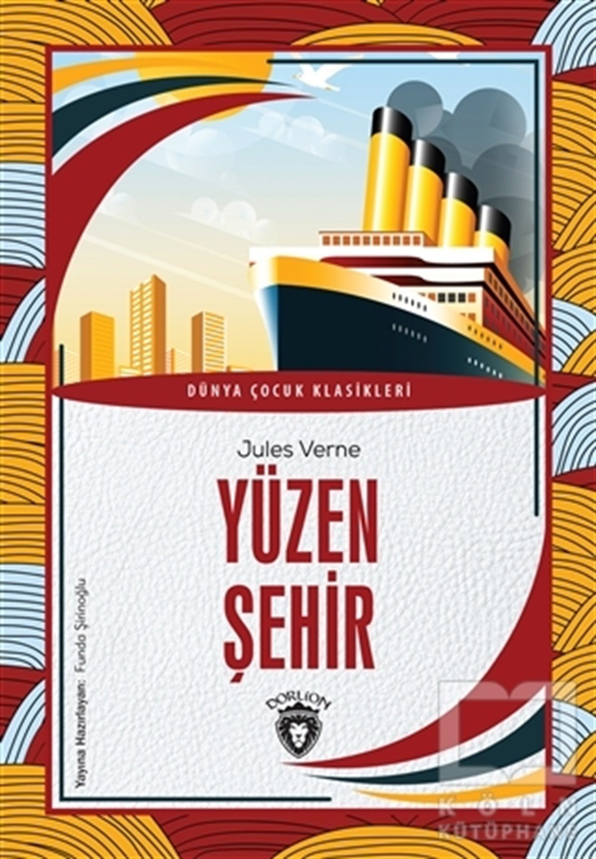 Jules VerneKlasik Çocuk KitaplarıYüzen Şehir