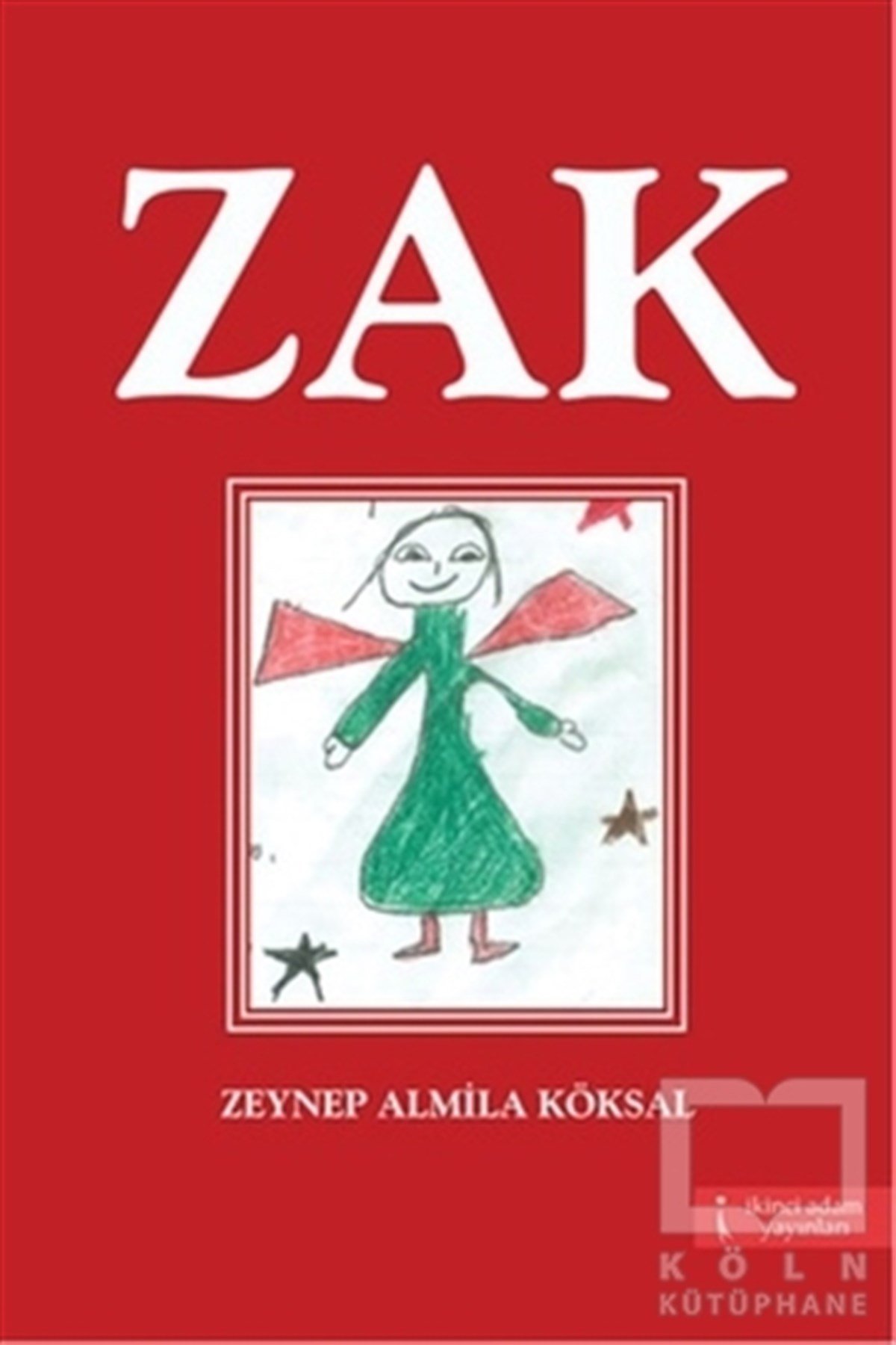 Zeynep Almina KöksalÇocuk Şiir KitaplarıZak
