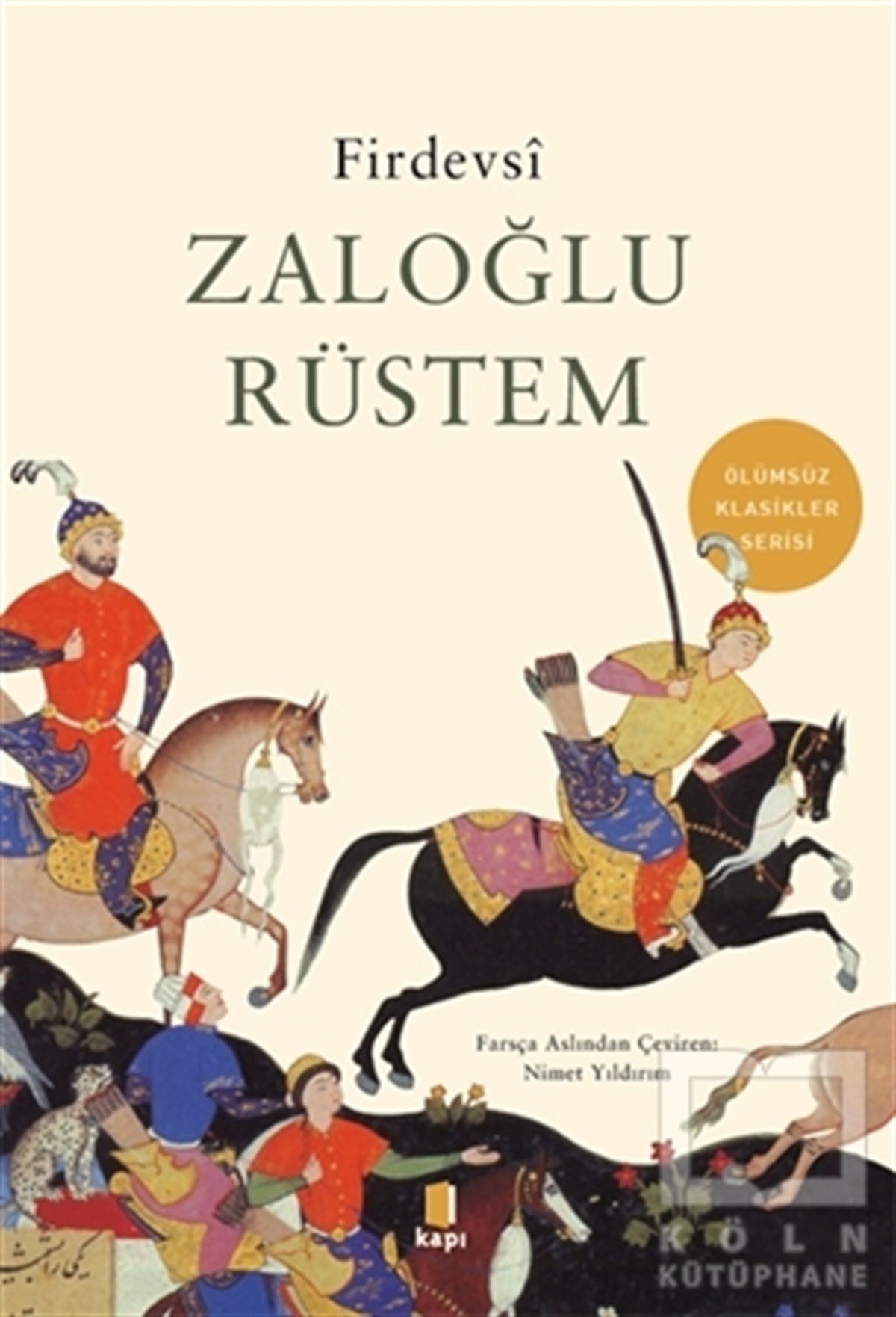 FirdevsiDünya Klasikleri & Klasik KitaplarZaloğlu Rüstem
