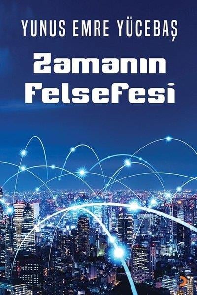 Yunus Emre YücebaşFelsefe BilimiZamanın Felsefesi