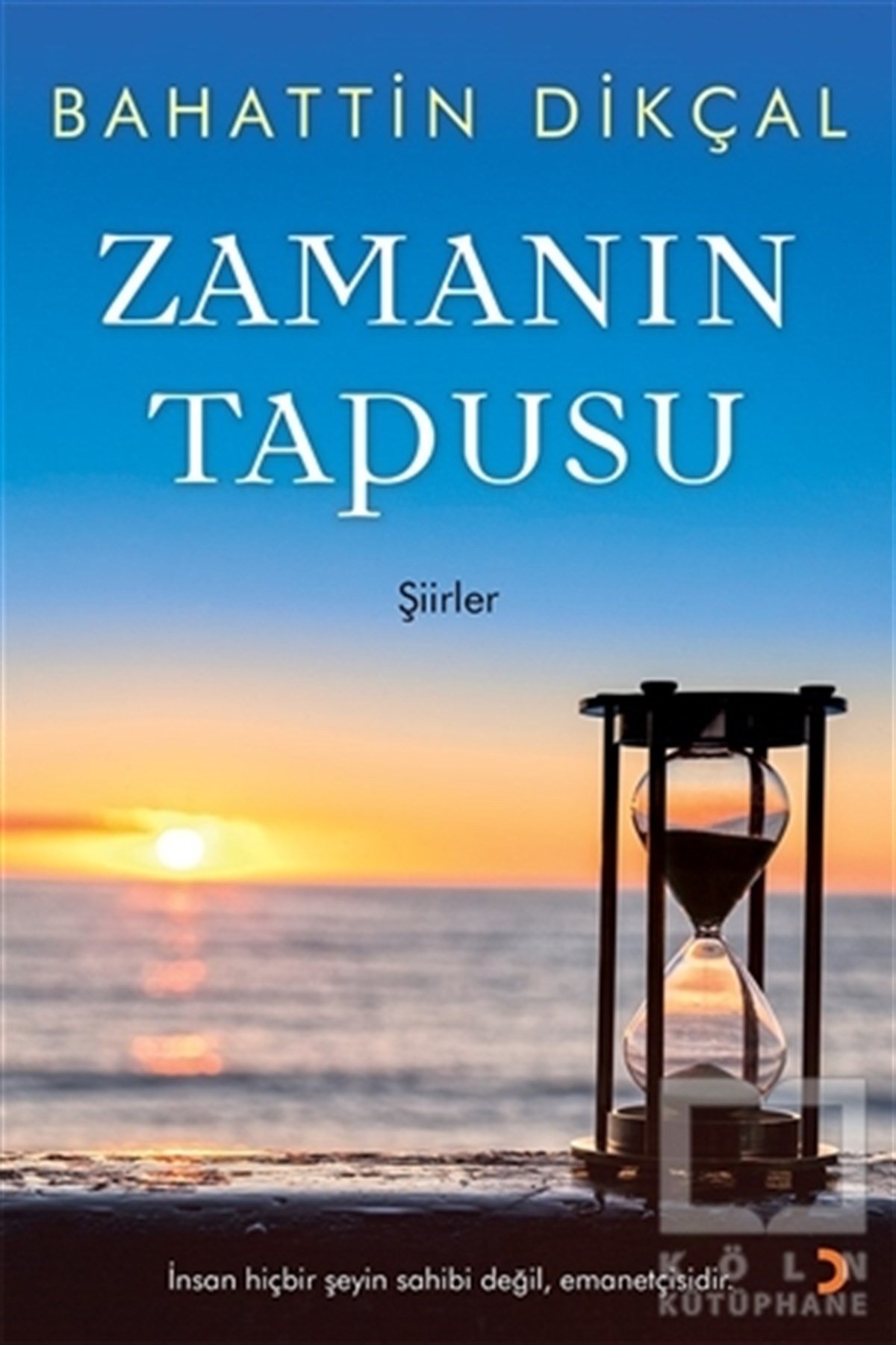 Bahattin DikçalTürkçe Şiir KitaplarıZamanın Tapusu