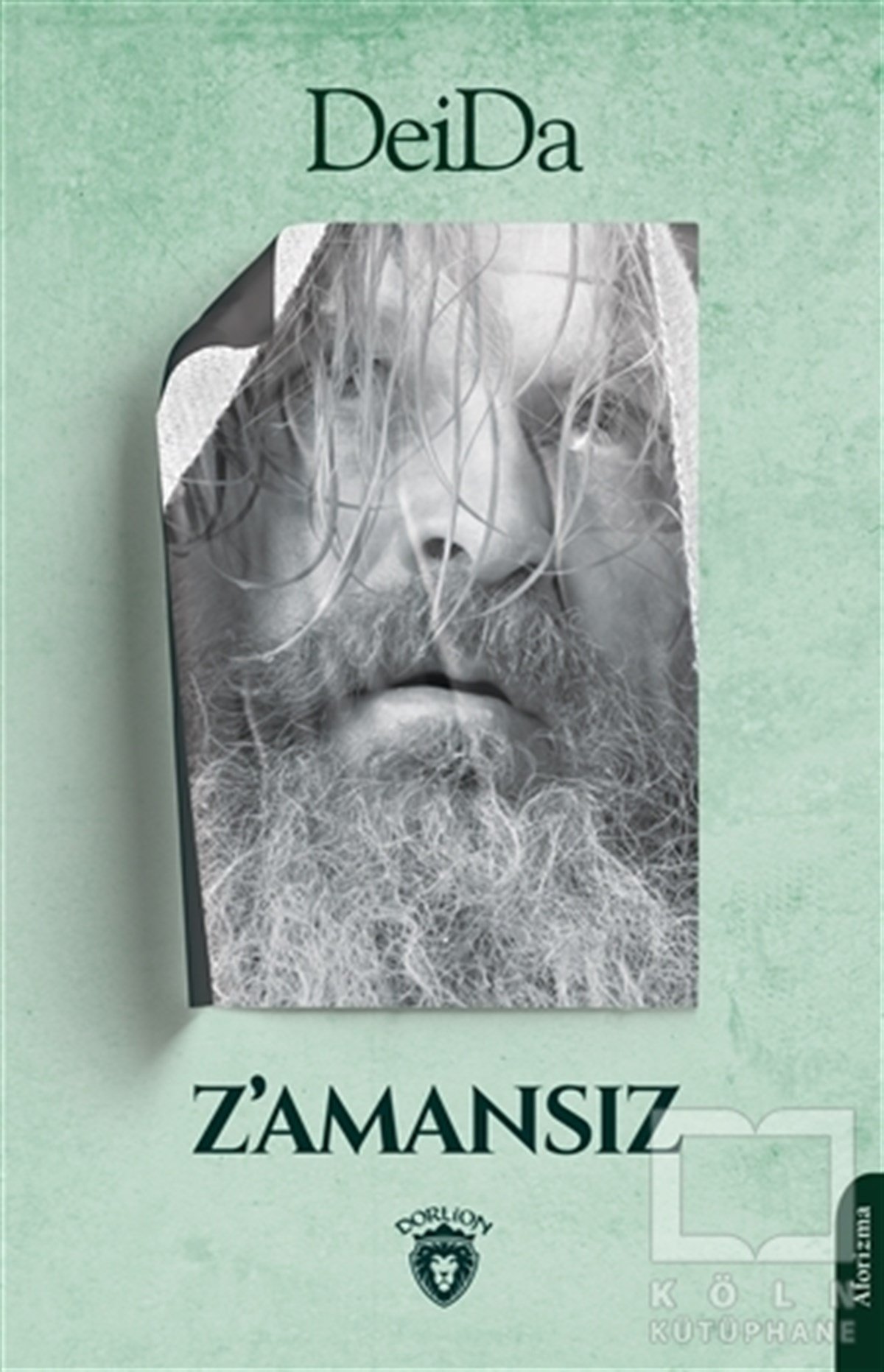 DeidaAforizmaZ'amansız