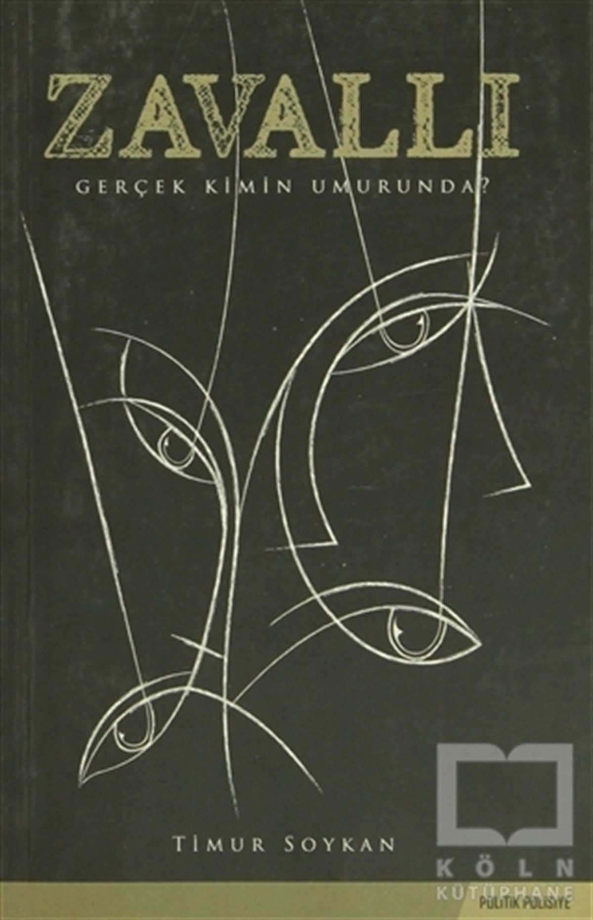 Timur SoykanPolisiyeZavallı